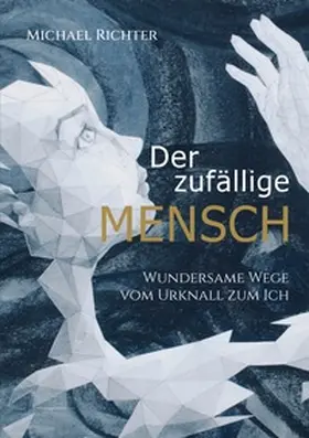 Richter |  Der zufällige Mensch | Buch |  Sack Fachmedien