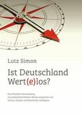 Simon |  Ist Deutschland wert(e)los? | eBook | Sack Fachmedien