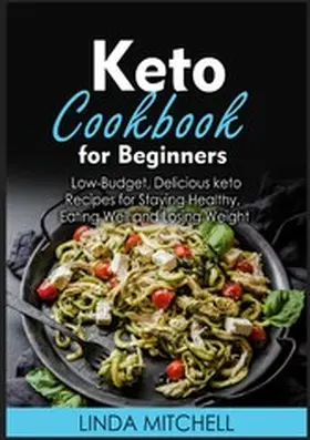 Mitchell |  Keto Cookbook For Beginners | eBook | Sack Fachmedien