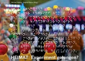 Hellwig / Baron |  HEIMAT: Experiment gelungen? | Buch |  Sack Fachmedien