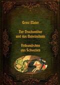 Meier |  Der Drachentöter und das Nebelmännle - Volksmärchen aus Schwaben | Buch |  Sack Fachmedien