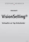 Heinrich |  Arbeitsheft VisionSelling | Buch |  Sack Fachmedien