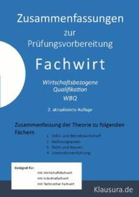 Fischer / Weber | Zusammenfassung zur Prüfungsvorbereitung Fachwirt | Buch | 978-3-7557-9663-3 | sack.de