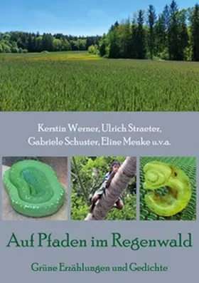 Werner / Straeter / Schuster |  Auf Pfaden im Regenwald | Buch |  Sack Fachmedien