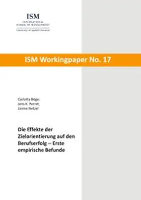 Böge / Perret / Netzel |  Die Effekte der Zielorientierung auf den Berufserfolg | Buch |  Sack Fachmedien