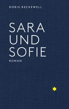 Reckewell |  Sara und Sofie | Buch |  Sack Fachmedien