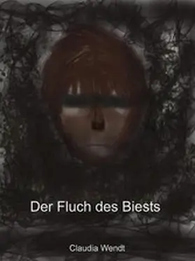 Wendt |  Der Fluch des Biests | eBook | Sack Fachmedien