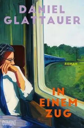 Glattauer | In einem Zug | Buch | 978-3-7558-0040-8 | www.sack.de