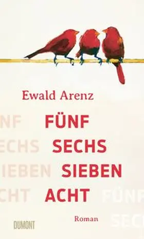 Arenz |  Fünf, sechs, sieben, acht | Buch |  Sack Fachmedien
