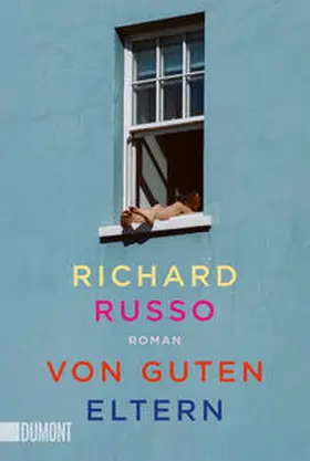 Russo |  Von guten Eltern | Buch |  Sack Fachmedien