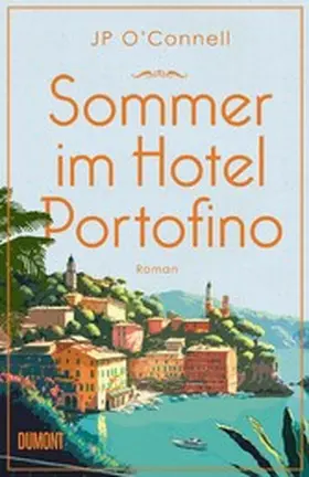 O'Connell | Sommer im Hotel Portofino | E-Book | www.sack.de