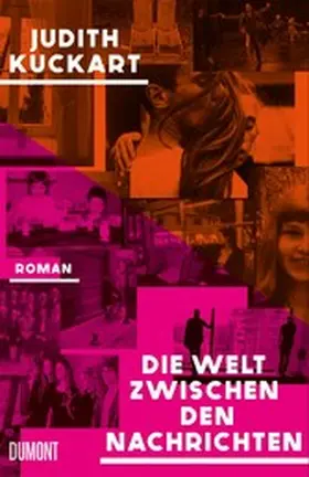 Kuckart |  Die Welt zwischen den Nachrichten | eBook | Sack Fachmedien