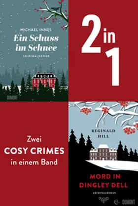 Hill / Innes |  Ein Schuss im Schnee & Mord in Dingley Dell | eBook | Sack Fachmedien
