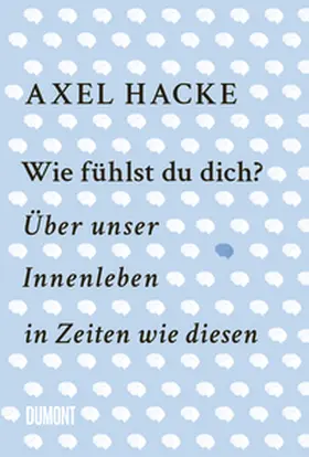 Hacke |  Wie fühlst du dich? | eBook | Sack Fachmedien