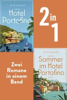 O'Connell |  Hotel Portofino & Sommer im Hotel Portofino | eBook | Sack Fachmedien