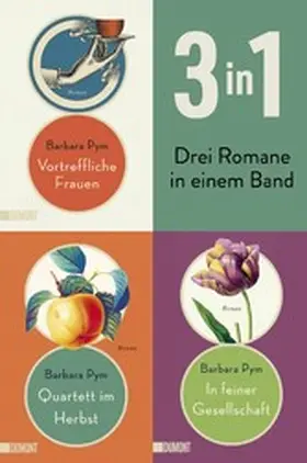 Pym |  Vortreffliche Frauen, In feiner Gesellschaft & Quartett im Herbst | eBook | Sack Fachmedien