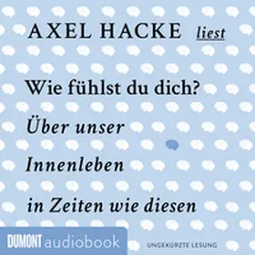 Hacke |  Wie fühlst du dich? | Sonstiges |  Sack Fachmedien