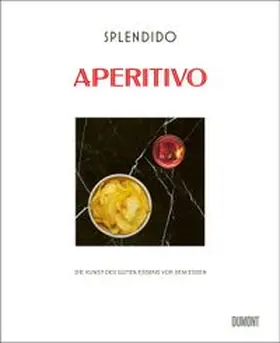 Lauenstein / Gottschall |  Splendido. Aperitivo | Buch |  Sack Fachmedien