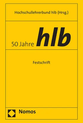 Hochschullehrerbund hlb | 50 Jahre hlb | Buch | 978-3-7560-0005-0 | sack.de