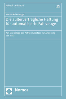 Rosenberger |  Rosenberger, M: Die außervertragliche Haftung für automatisi | Buch |  Sack Fachmedien