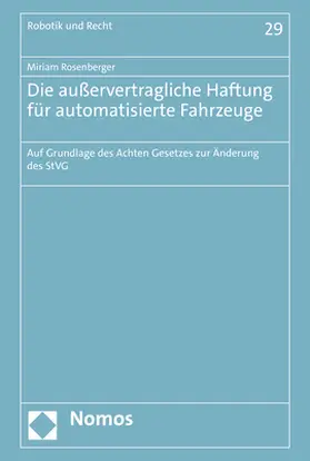 Rosenberger |  Die außervertragliche Haftung für automatisierte Fahrzeuge | Buch |  Sack Fachmedien