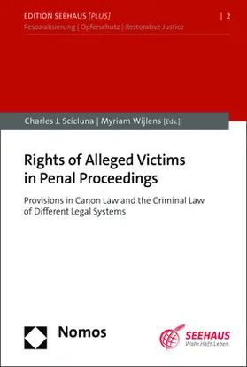 Wijlens / Scicluna |  Rights of Alleged Victims in Penal Proceedings | Buch |  Sack Fachmedien