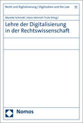 Schmidt / Trute |  Lehre der Digitalisierung in der Rechtswissenschaft | Buch |  Sack Fachmedien