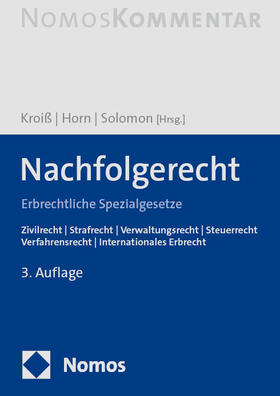 Kroiß / Horn / Solomon | Nachfolgerecht | Buch | 978-3-7560-0050-0 | sack.de