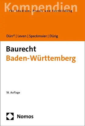 Dürr / Leven / Speckmaier | Baurecht Baden-Württemberg | Buch | 978-3-7560-0058-6 | sack.de