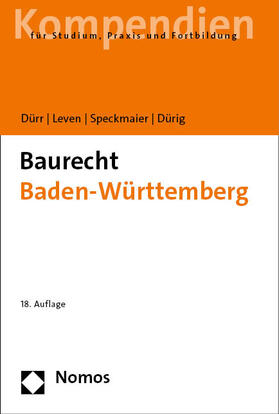 Dürr / Leven / Speckmaier | Baurecht Baden-Württemberg | Buch | 978-3-7560-0058-6 | sack.de