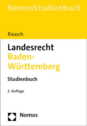 Rausch | Landesrecht Baden-Württemberg | Buch | 978-3-7560-0062-3 | sack.de