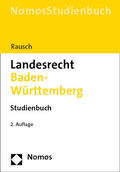Rausch |  Landesrecht Baden-Württemberg | Buch |  Sack Fachmedien