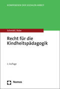 Schmidt / Rabe |  Recht für die Kindheitspädagogik | Buch |  Sack Fachmedien