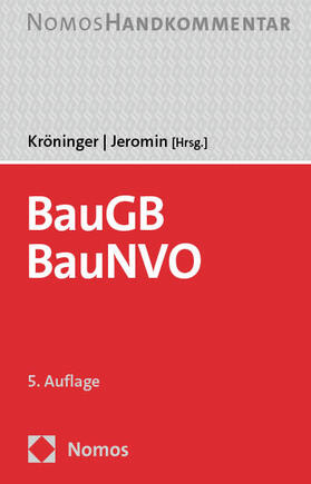 Kröninger | Jeromin | Baugesetzbuch, Baunutzungsverordnung: BauGB, BauNVO | Buch | 978-3-7560-0072-2 | sack.de