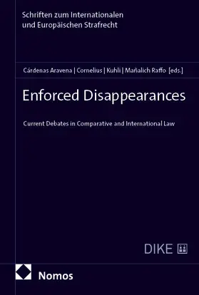 Cárdenas Aravena / Cornelius / Kuhli |  Enforced Disappearances | Buch |  Sack Fachmedien
