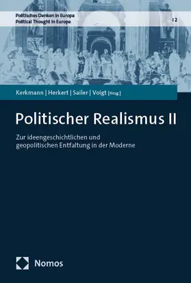 Kerkmann / Herkert / Sailer |  Politischer Realismus II | Buch |  Sack Fachmedien