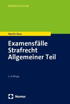 Böse |  Examensfälle Strafrecht Allgemeiner Teil | Buch |  Sack Fachmedien