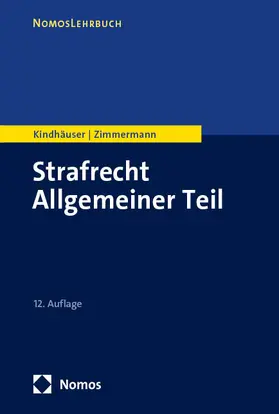 Kindhäuser / Zimmermann | Strafrecht Allgemeiner Teil | Buch | 978-3-7560-0204-7 | sack.de