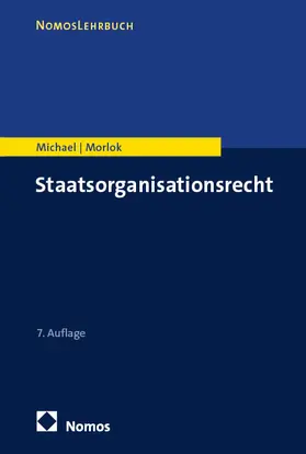 Morlok / Michael | Staatsorganisationsrecht | Buch | 978-3-7560-0207-8 | sack.de