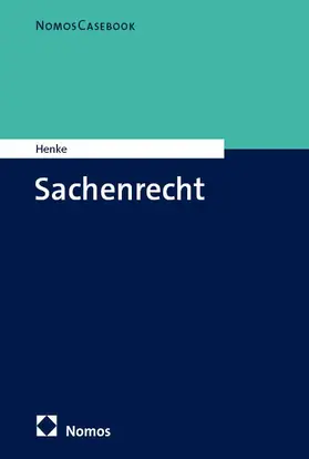 Henke |  Sachenrecht | Buch |  Sack Fachmedien