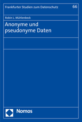 Mühlenbeck | Anonyme und pseudonyme Daten | Buch | 978-3-7560-0225-2 | sack.de