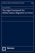 Richter |  The Legal Framework for Skilled Labour Migration to China | Buch |  Sack Fachmedien