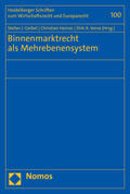 Geibel / Heinze / Verse |  Binnenmarktrecht als Mehrebenensystem | Buch |  Sack Fachmedien