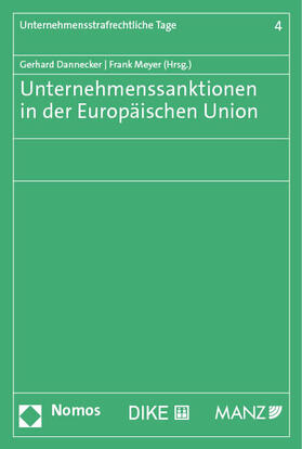 Dannecker / Meyer | Unternehmenssanktionen in der Europäischen Union | Buch | 978-3-7560-0265-8 | sack.de
