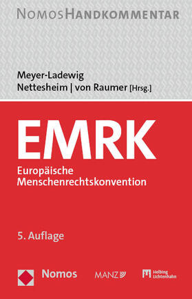 Meyer-Ladewig / Nettesheim / von Raumer |  EMRK Europäische Menschenrechtskonvention | Buch |  Sack Fachmedien