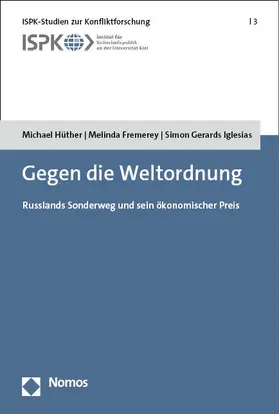 Hüther / Fremerey / Gerards Iglesias |  Gegen die Weltordnung | Buch |  Sack Fachmedien