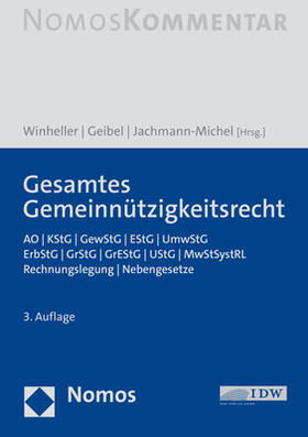 Winheller / Geibel / Jachmann-Michel | Gesamtes Gemeinnützigkeitsrecht | Buch | 978-3-7560-0334-1 | sack.de