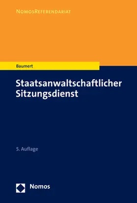 Baumert |  Staatsanwaltschaftlicher Sitzungsdienst | Buch |  Sack Fachmedien