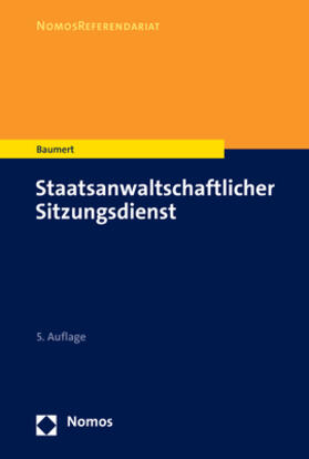 Baumert | Staatsanwaltschaftlicher Sitzungsdienst | Buch | 978-3-7560-0343-3 | sack.de