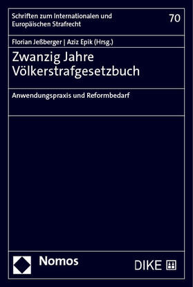 Jeßberger / Epik | Zwanzig Jahre Völkerstrafgesetzbuch | Buch | 978-3-7560-0344-0 | sack.de